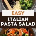 Pinterest graphic with text and collage of Italian pasta salad photos.