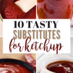 Pinterest graphic with text and collage of ingredients used to substitute for ketchup.