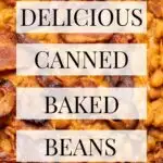 Pinterest graphic with text overlay and photo of baked beans.