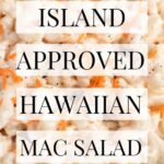 Pinterest graphic with text and white bowl filled with Hawaiian mac salad.