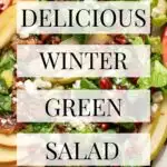 Pinterest graphic with text and photo of winter green salad on white platter.