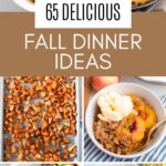 Graphic with text and photo collage of different fall dinner recipes.