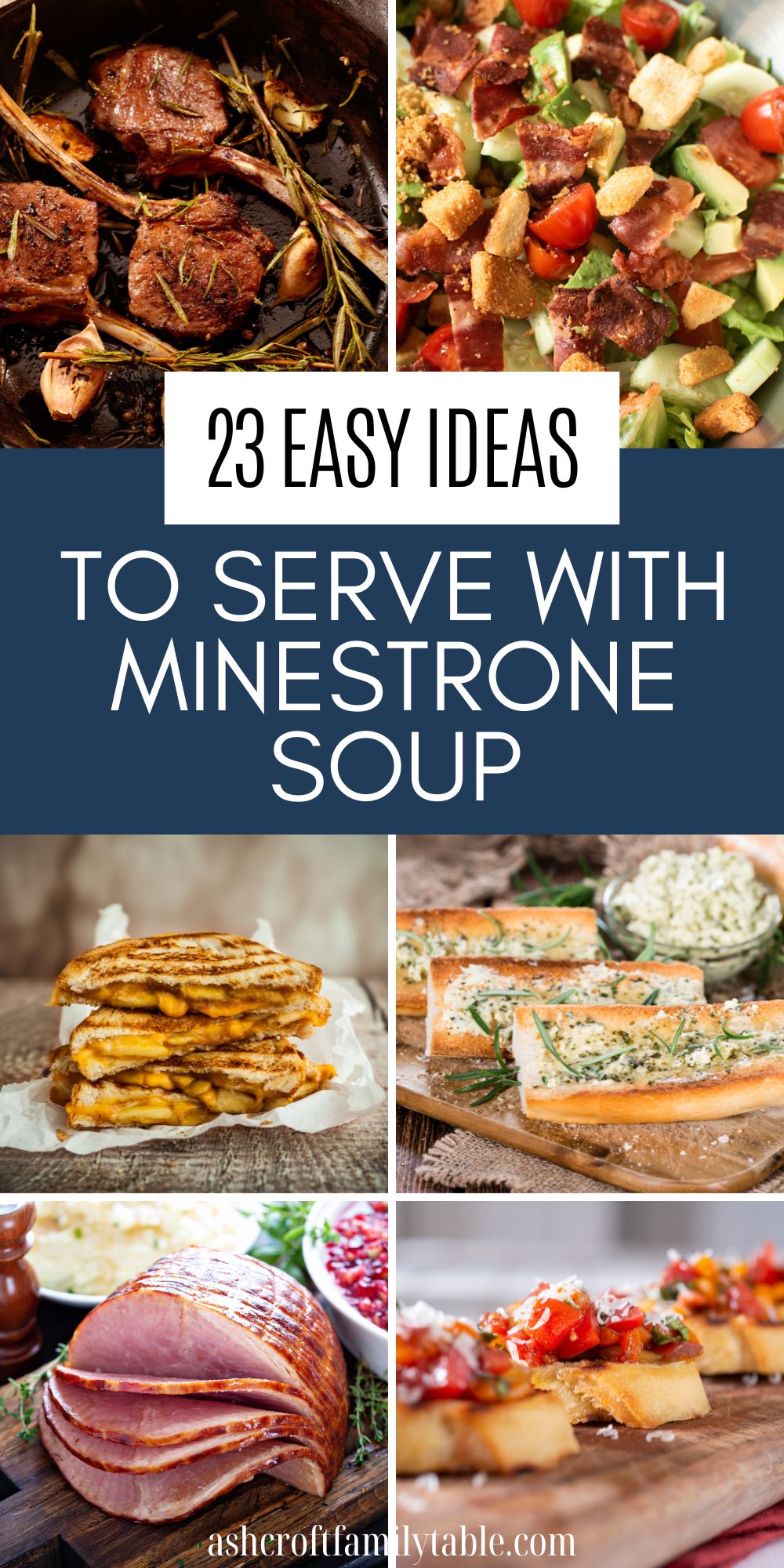 Graphic with text and photo collage of different dishes to serve with minestrone soup.
