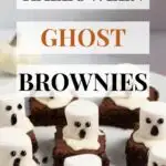 Pinterest graphic with photo and text that reads "spooky halloween ghost brownies."