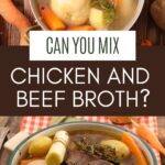 Pinterest graphic with text and a collage with chicken and beef broth.