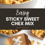 Pinterest graphic with text and photos of sticky sweet Chex mix.