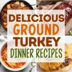 Pinterest graphic with text that reads "Delicious Ground Turkey Dinner Recipes" and a collage of ground turkey dinner recipes.