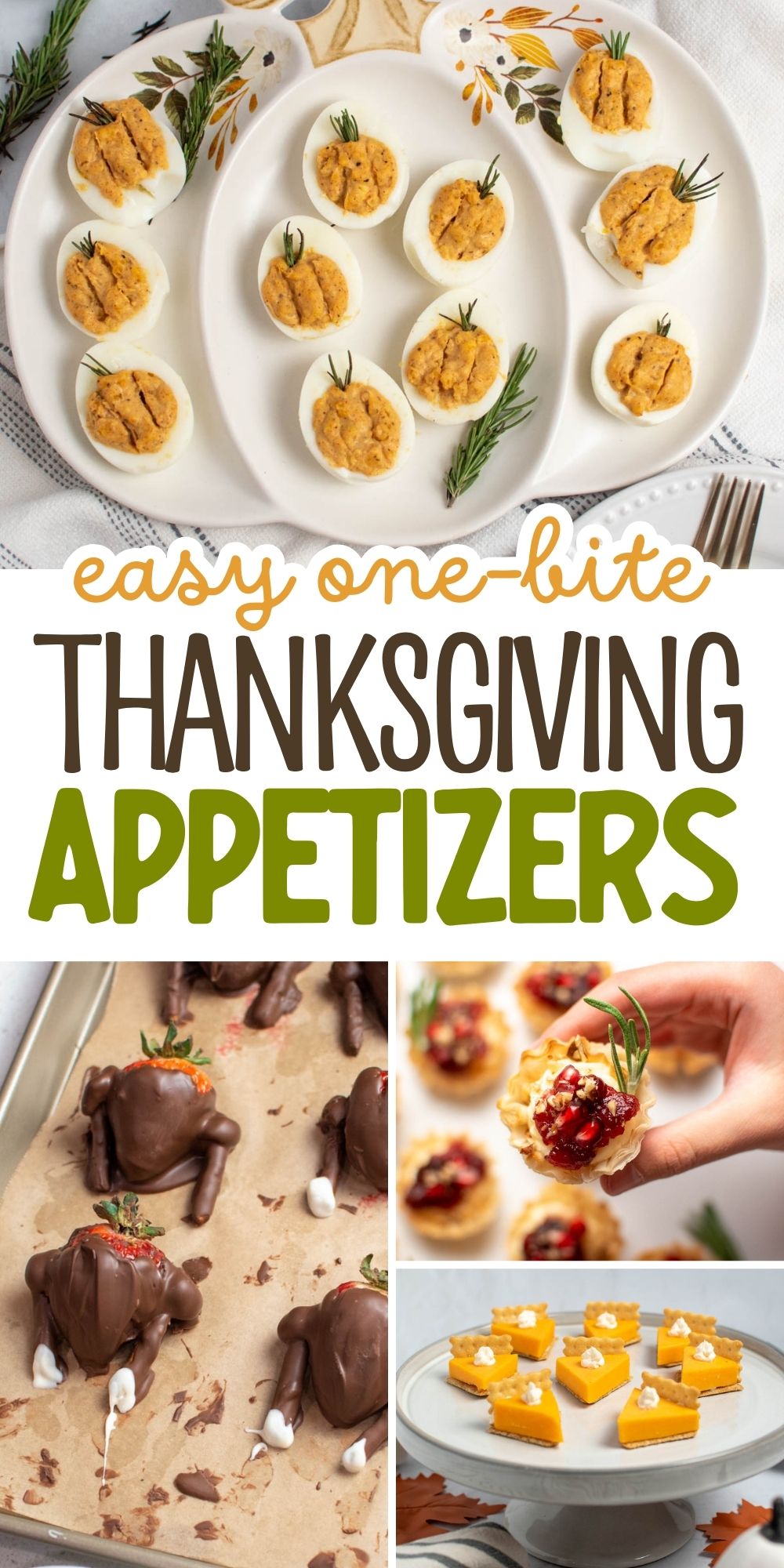Pinterest graphic with text and a collage of one-bite Thanksgiving appetizers and finger foods.