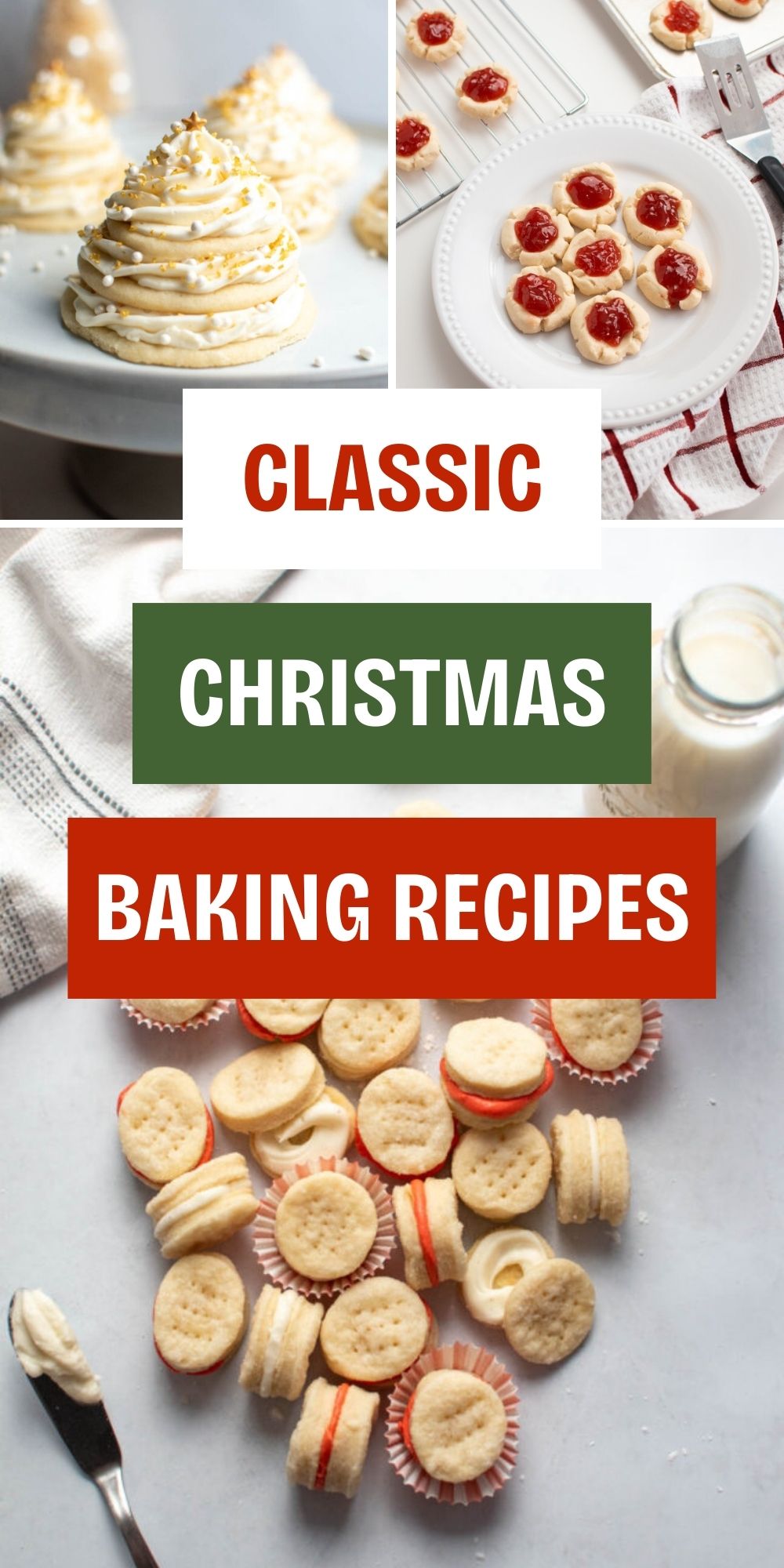 Pinterest graphic with text for classic Christmas baking recipes and a collage of Christmas desserts.