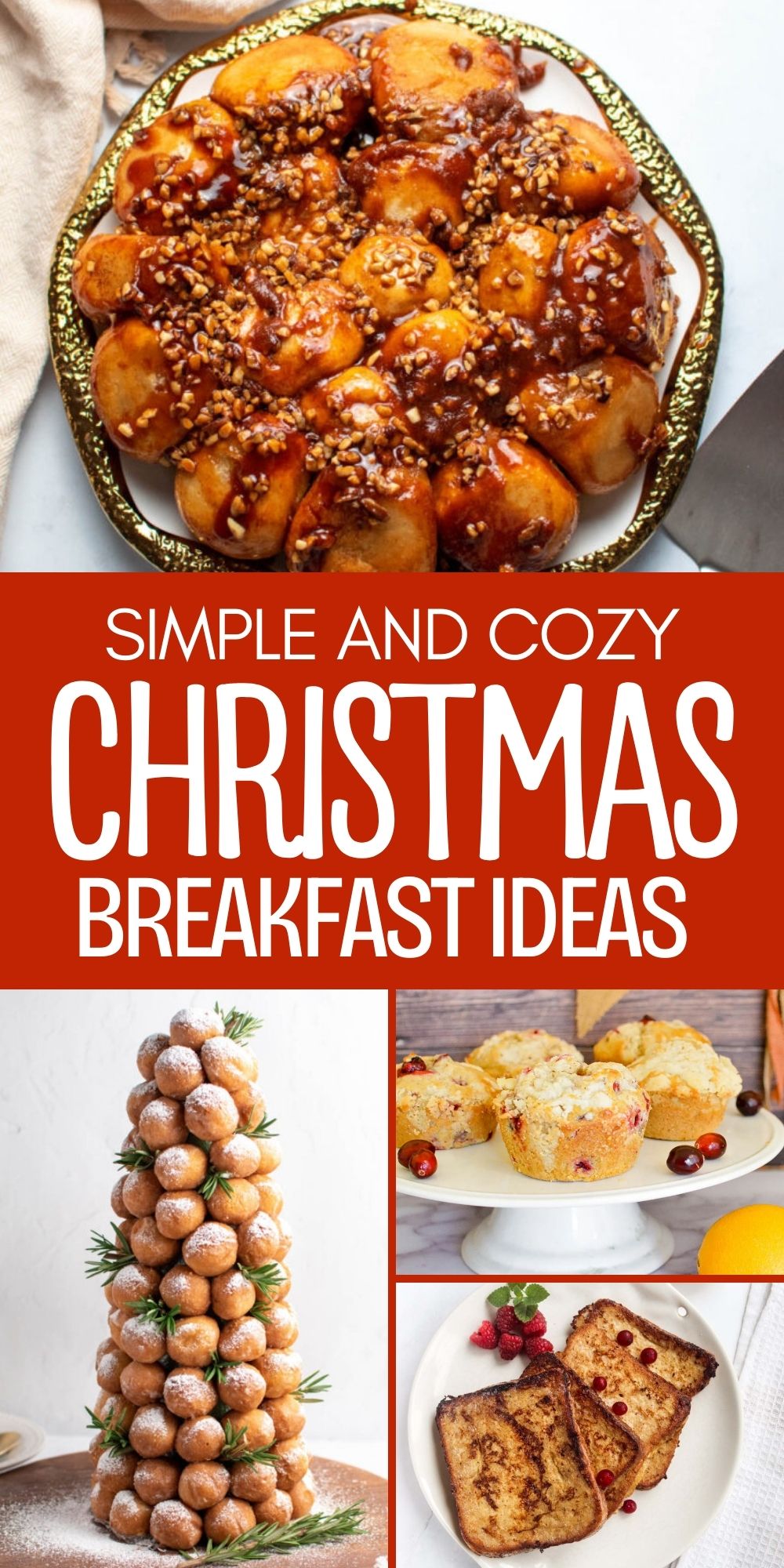 Pinterest graphic with text and a collage of Christmas morning breakfast and brunch recipes.