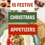 Pinterest graphic with text and a collage of Christmas appetizers and finger foods.