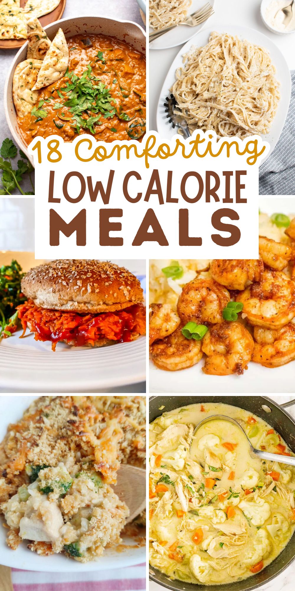 Pinterest graphic with text and a collage of low calorie comfort foods.