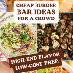 Pinterest graphic with text and a collage of burger bar ideas.