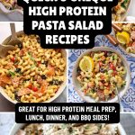 Pinterest graphic with text for high protein pasta salad recipes with coordinating image(s).