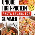 Pinterest graphic with text for high protein pasta salad recipes with coordinating image(s).