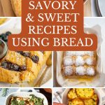 Pinterest graphic with text and a collage/image of cozy recipes with bread like bread pudding, garlic bread, and bread casseroles.