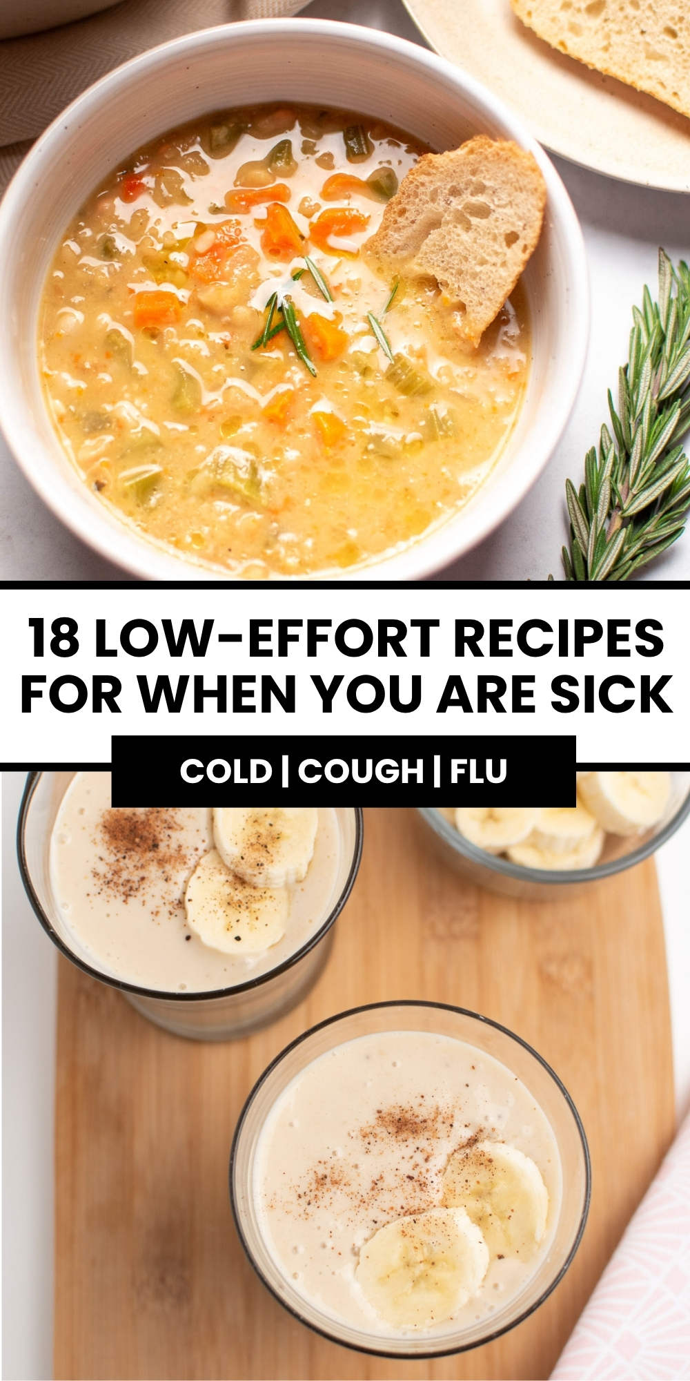 Pinterest graphic with text and a collage of soups and healthy recipes for when you are sick.