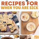 Pinterest graphic with text and a collage of soups and healthy recipes for when you are sick.