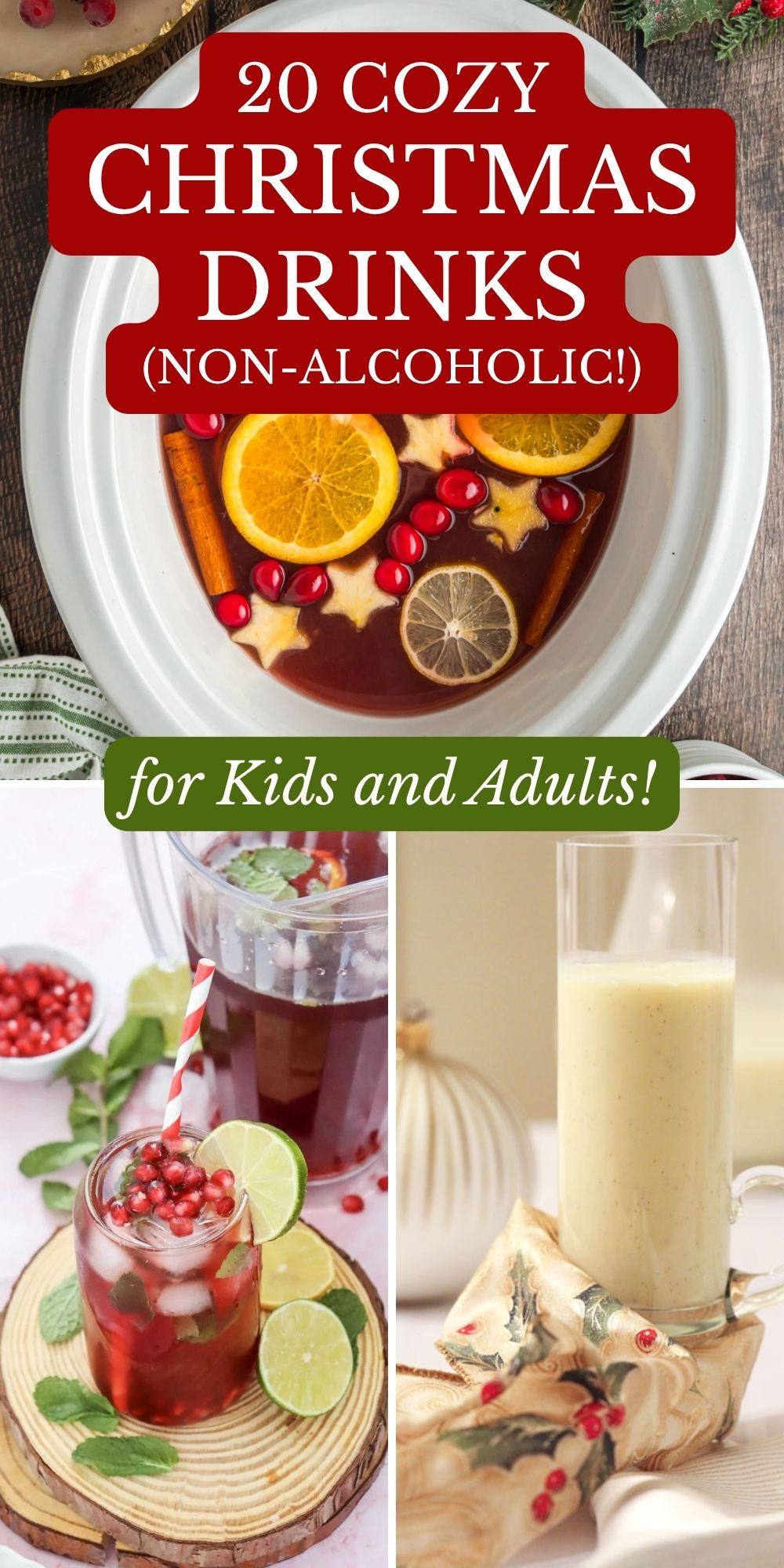 Pinterest graphic and image collage with non alcoholic Christmas drinks.