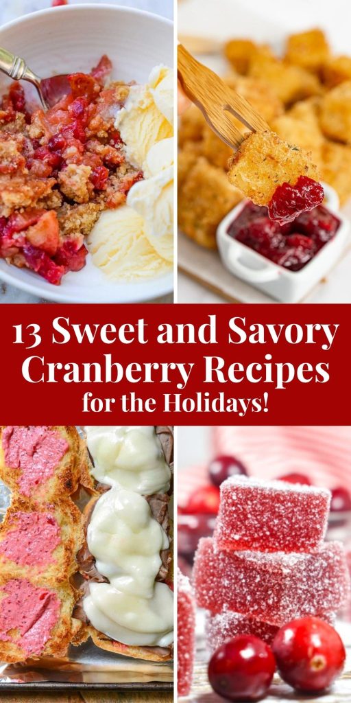 Pinterest graphic and image collage with Cranberry recipes.